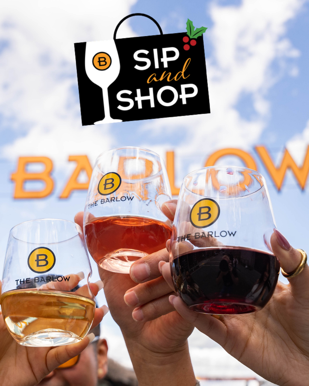 The Barlow’s 4th Annual Holiday Sip and Shop 🎄🍷